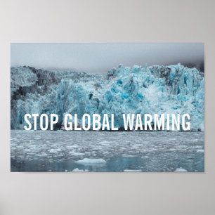 Póster Detener el calentamiento global: derretimiento del