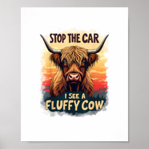 Póster Detener el coche veo la vaca Fluffy Cow Retro High