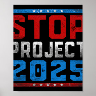 Póster Detener El Proyecto 2025 Para Las Elecciones Presi