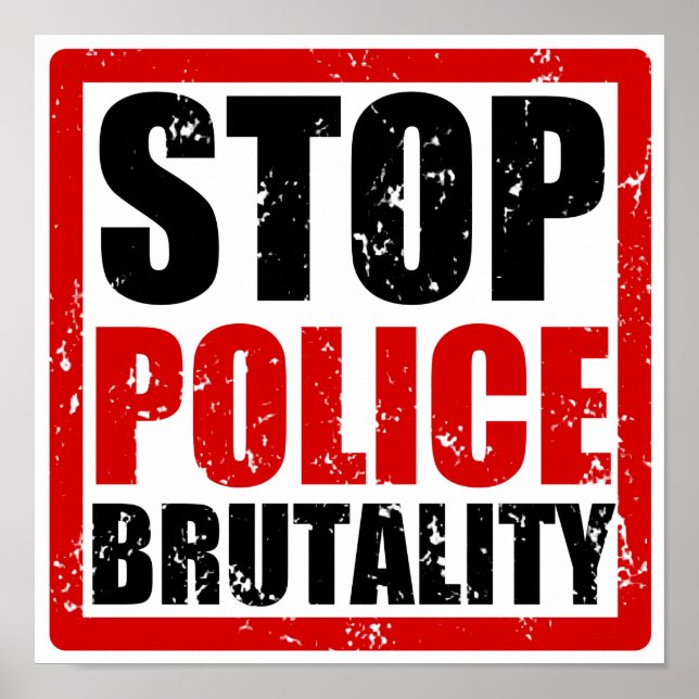 Póster Detener la brutalidad policial (Frente)