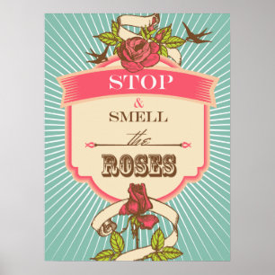 Póster Detener y oler al Poster Inspirador pop de los Ros