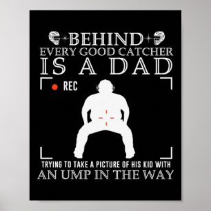 Póster Detrás de cada buen catcher hay un padre tratando