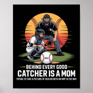 Póster Detrás de cada buen catcher hay una mamá tratando