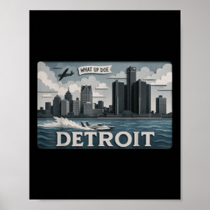 Póster Detroit Skyline Design With What Up Doe