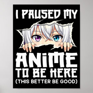 Póster Detuve en pausa mi anime para estar aquí Chica div