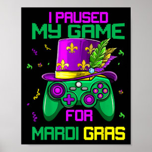 Póster Detuve Mi Juego Para El Videojuego Mardi Gras Mard