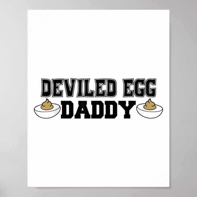 Póster Deviled Egg Daddy - Funny Thanksgiving Deviled Egg (Frente)