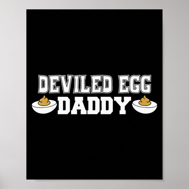Póster Deviled Egg Daddy - Funny Thanksgiving Deviled Egg (Frente)