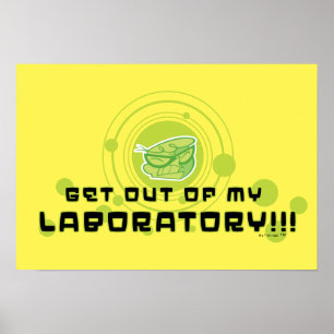 Póster Dexter - Get Out Of My Laboratory!!!