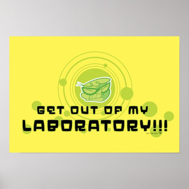 Póster Dexter - Get Out Of My Laboratory!!! (Frente)