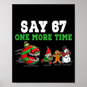 Póster Di 67 Una Vez Más Santa Y Reno 6 7 Meme J