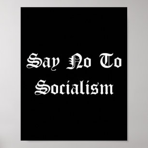 Póster Di No Al Socialismo - Republicano Conservador Pro