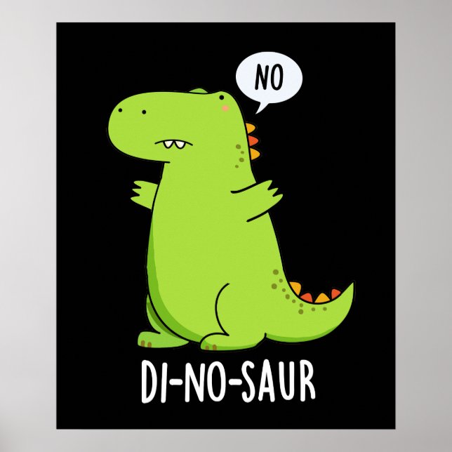 Póster Di-no-saur Funny Dinosaur Puns Dark BG (Frente)