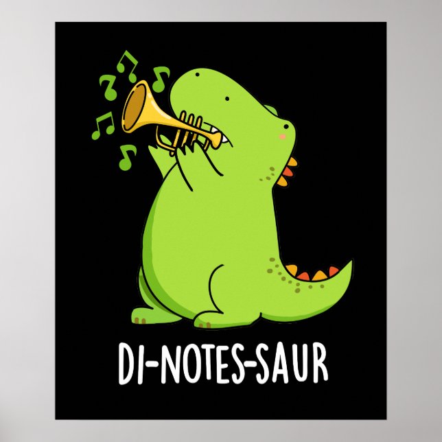 Póster Di-notes-saur Funny Dinosaur Pun Dark BG (Frente)