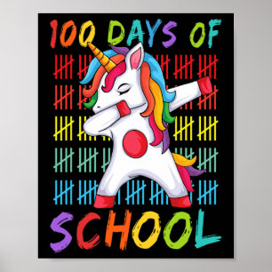 Póster Día 100 de la escuela unicornio haciendo dab 100 d