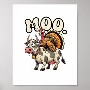 Póster Día de Acción de Gracias de Turquía Moo Riding Cow