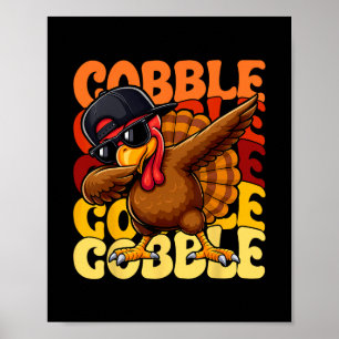 Póster Día de Acción de Gracias Feliz Día de Pavo Gobble