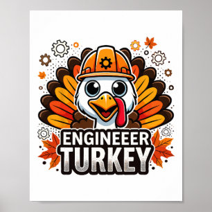 Póster Día de Acción de Gracias Soy El Ingeniero Pavo Gru