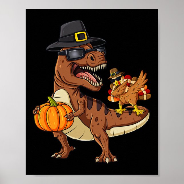 Póster Día de Acción de Gracias T Rex Dabbing Turkey Chic (Frente)