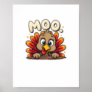 Póster Día de Acción de Gracias Turquía Moo Funny Acción