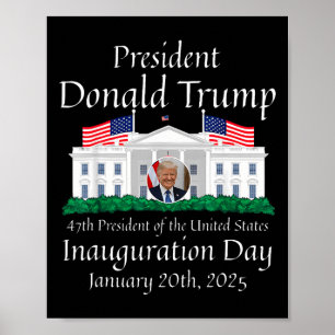 Póster Día de Inauguración de Donald Trump 2025 47º presi