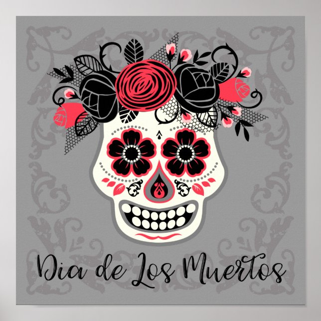 Póster Día de la Calavera del Azúcar Muerto con Rosas (Frente)