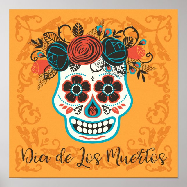 Póster Día de la Calavera del Azúcar Muerto con Rosas (Frente)