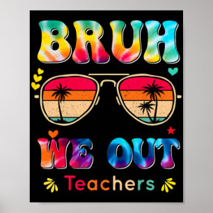 Póster Día De La Escuela Bruh Sacamos Maestros Paraprofes