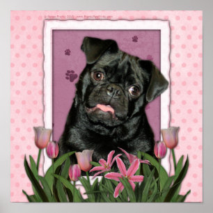 Póster Día de la Madre - Tulipanes rosados - Pug - Ruffy