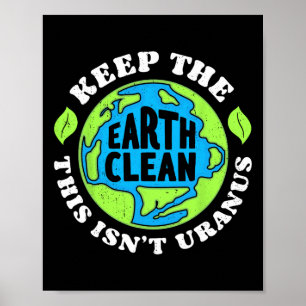Póster Día de la Tierra Limpiar la Tierra Esto no es Uran