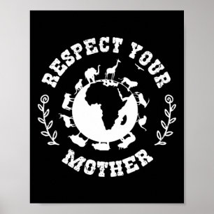 Póster Día de la Tierra Regalo Respeto a tu madre natural
