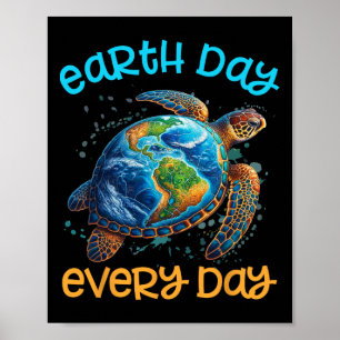 Póster Día de la Tierra Todos Los Días Camisas Mar Tortug