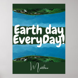 Póster día de la tierra todos los días, hazte verde, cien