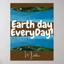 Póster día de la tierra todos los días, hazte verde, cien