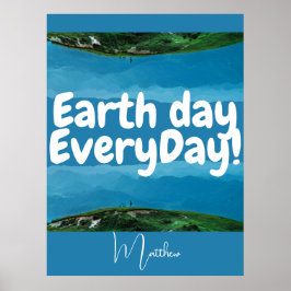 Póster día de la tierra todos los días, hazte verde, cien