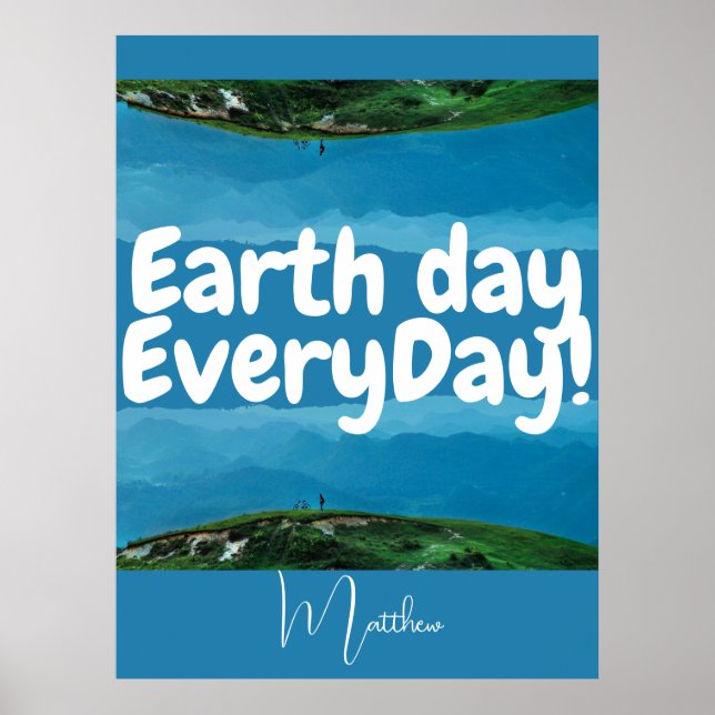 Póster día de la tierra todos los días, hazte verde, cien (Frente)
