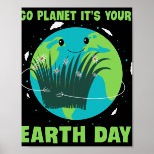 Póster Día de la Tierra: Ve planeta es tu día de la Tierr