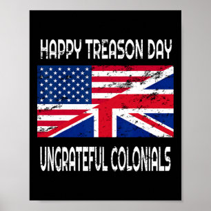 Póster Día de la Traición Coloniales desagradecidos Ropa