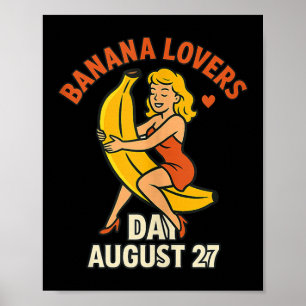Póster Día de los amantes de la banana 27 de agosto Funny