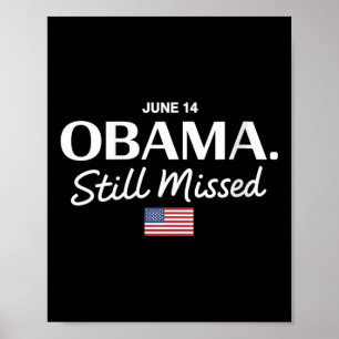 Póster Día de Obama de Mujeres, 14 de junio Obama Todavía