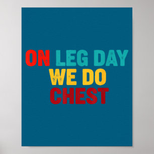 Póster Día de Piernas Divertido Humor de Gimnasio Pecho