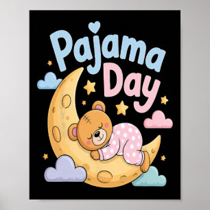Póster Día de pijama Semana del Espíritu Escolar Oso Dorm
