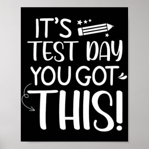 Póster Día de prueba es el día de prueba que tienes este 