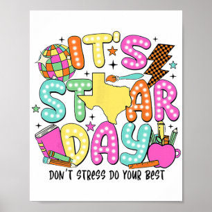 Póster Día de prueba, todos no estresan, sólo hagan su me