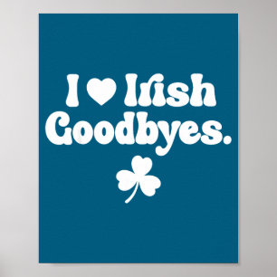 Póster Día de San Patricio amo irlandés adiós corazón irl