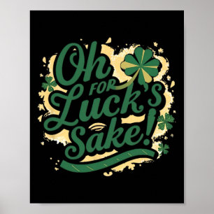 Póster Día de San Patricio Gracioso Oh por las Luces Sake