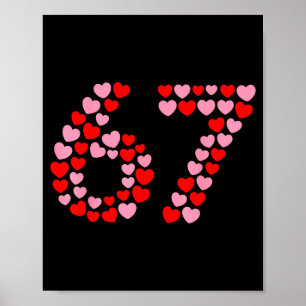 Póster Día de San Valentín 67 Meme 67 cumpleaños 6 7 Vale