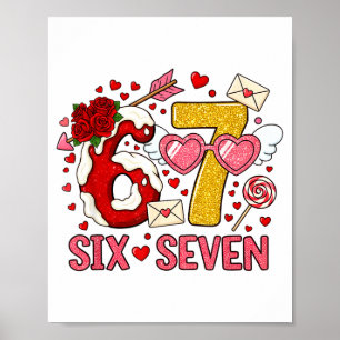 Póster Día de San Valentín Divertido 67 Meme Seis Siete 6