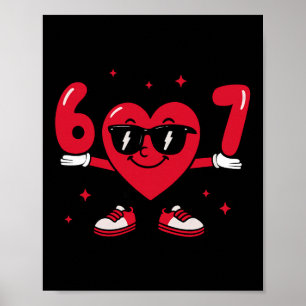 Póster Día de San Valentín Divertido 67 Meme Seis Siete 6