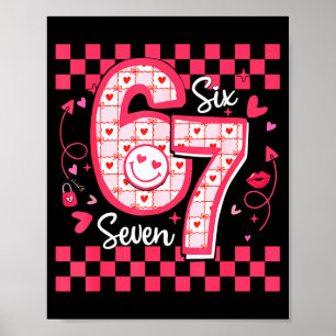 Póster Día de San Valentín Divertido 67 Seis Siete Meme 6